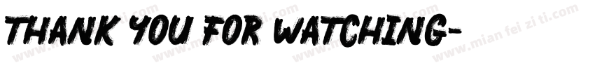 Thank you for watching字体转换